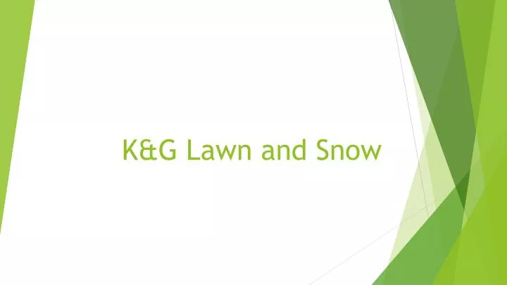k g lawn and snow