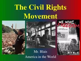 The Civil Rights Movement