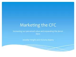 Marketing the CFC
