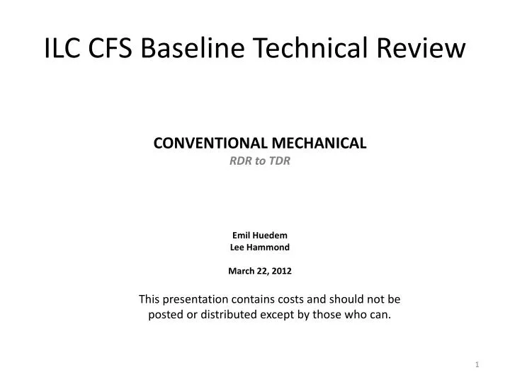 ilc cfs baseline technical review