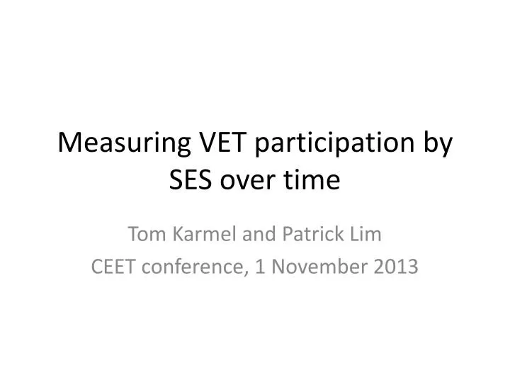 measuring vet participation by ses over time