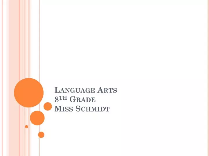 language arts 8 th grade miss schmidt