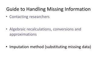 Guide to Handling Missing Information