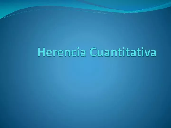 herencia cuantitativa