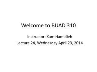 Welcome to BUAD 310