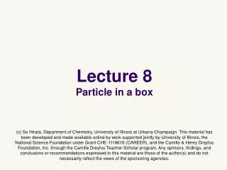 Lecture 8 Particle in a box