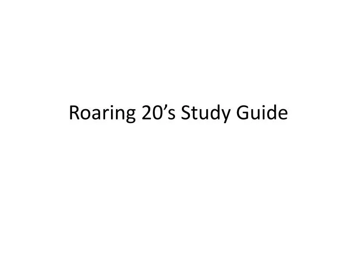 roaring 20 s study guide