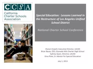 Sharyn Howell, Executive Director, LAUSD Brian Bauer, CEO, Granada Hills Charter High School