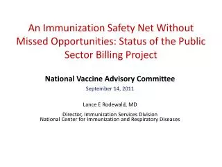 an immunization safety net without missed opportunities status of the public sector billing project