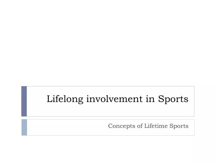 lifelong involvement in sports