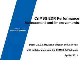 CrIMSS EDR Performance Assessment and Improvements