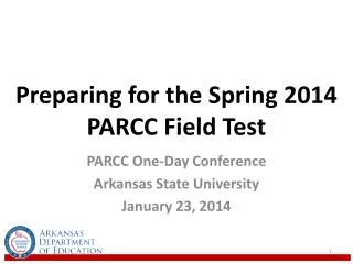Preparing for the Spring 2014 PARCC Field Test