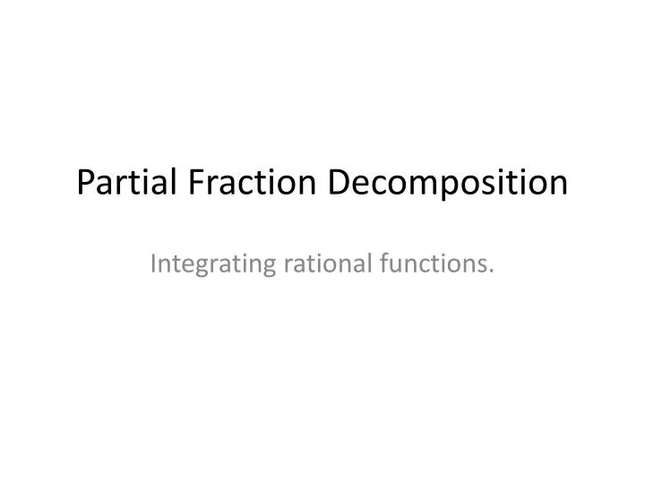 partial fraction decomposition