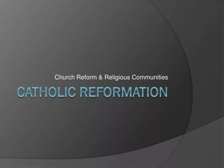 church reform religious communities