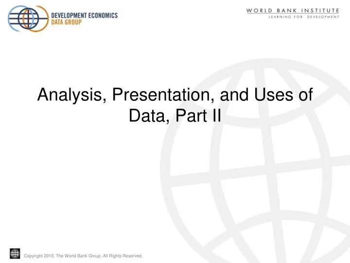 analysis presentation and uses of data part ii