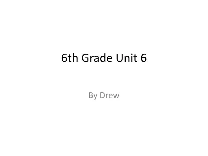 6th grade unit 6