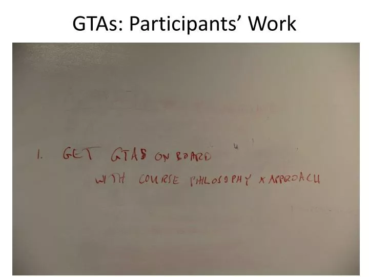 gtas participants work