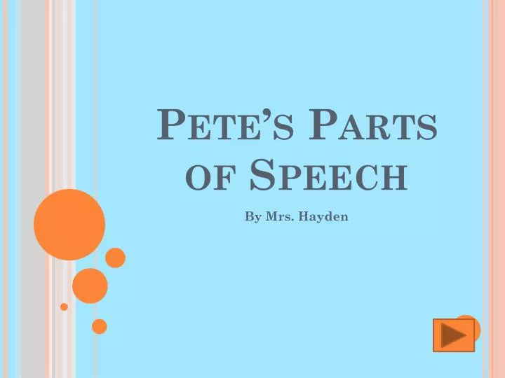 pete s parts of speech