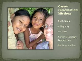 Career Presentation: Missions