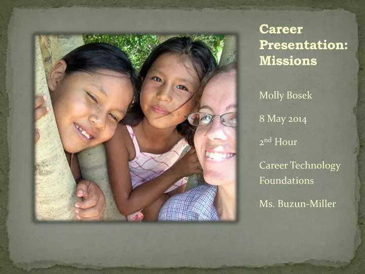 career presentation missions