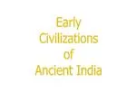Early Civilizations of Ancient India