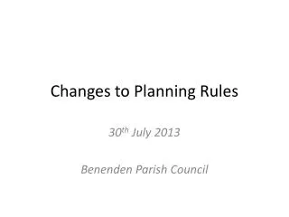 Changes to Planning Rules