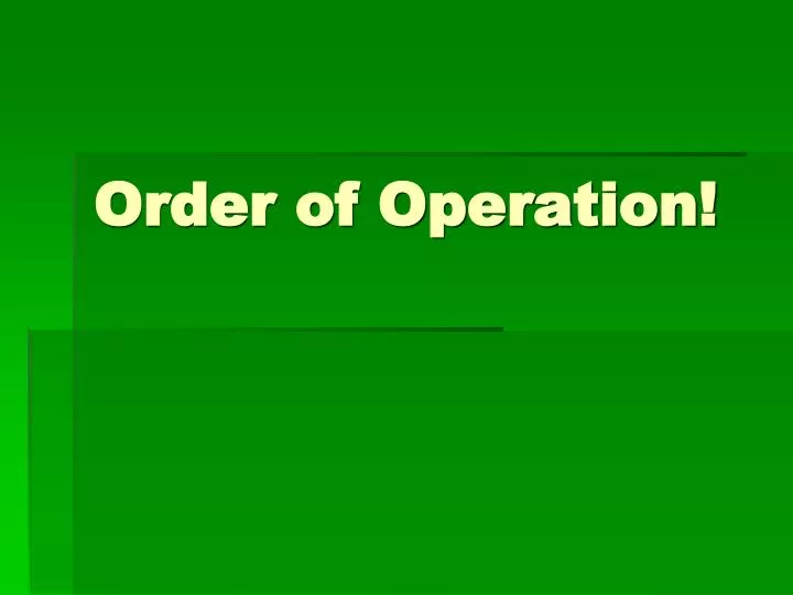 order of operation