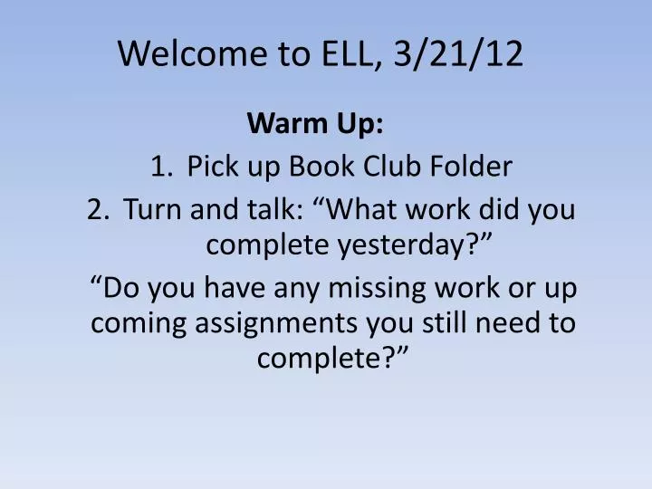 welcome to ell 3 21 12