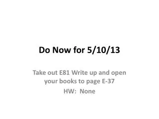 Do Now for 5/10/13