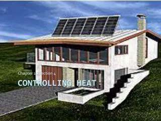 Controlling Heat