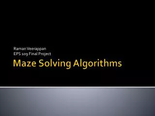 Maze Solving Algorithms
