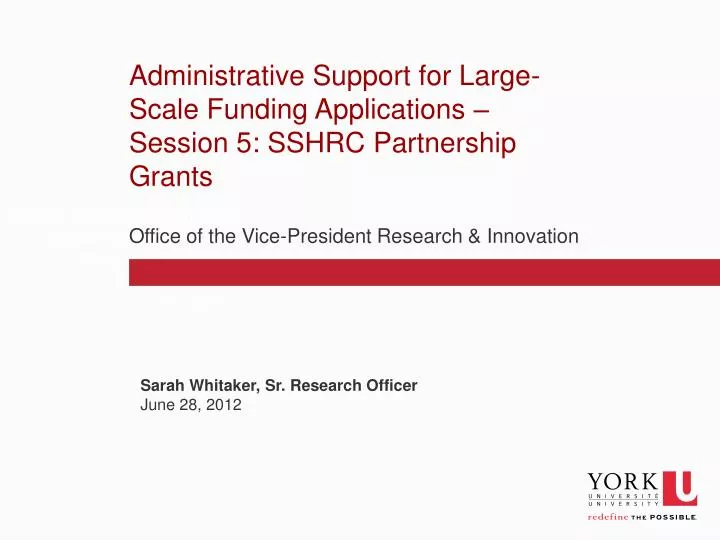 administrative support for large scale funding applications session 5 sshrc partnership grants