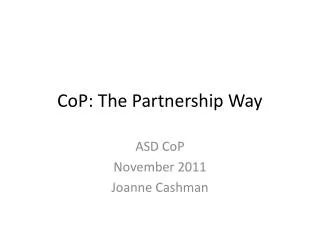 CoP : The Partnership Way