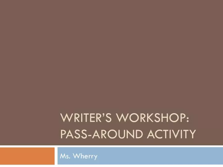 writer s workshop pass around activity