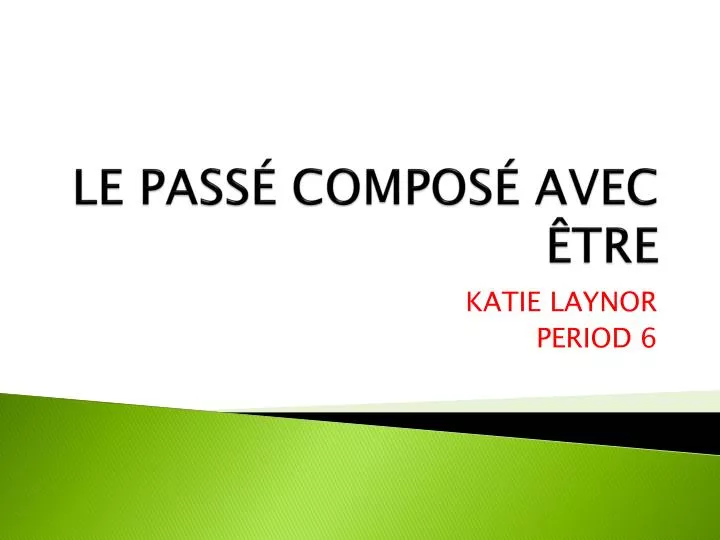 le pass compos avec tre