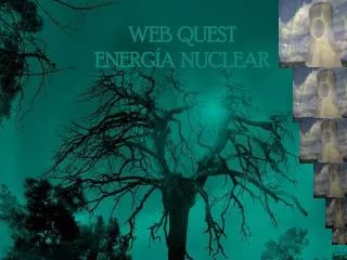 web quest energ a nuclear