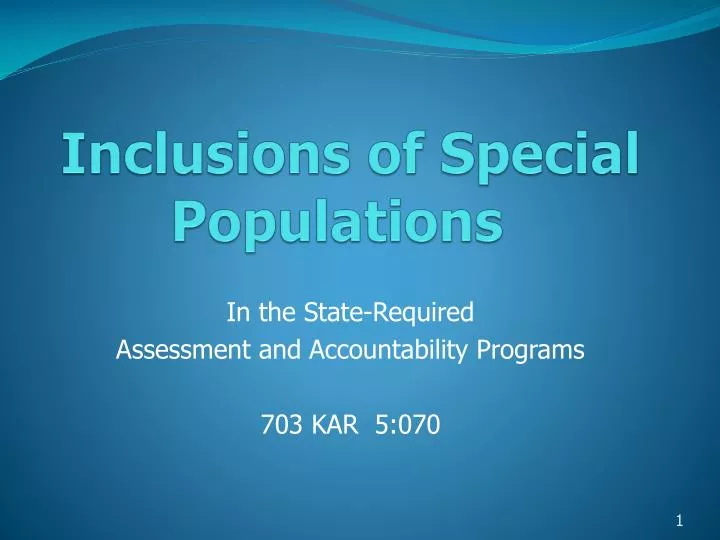 inclusions of special populations