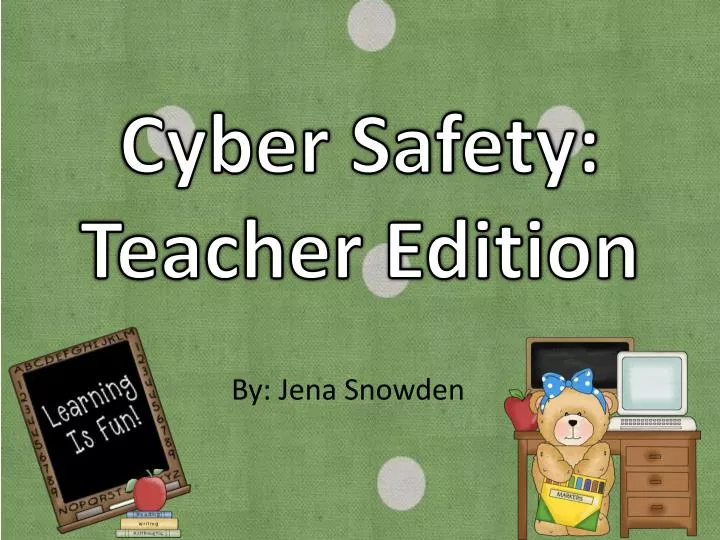 cyber safety teacher edition