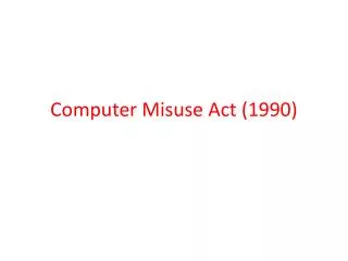 Computer Misuse Act (1990)