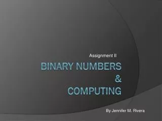 Binary numbers &amp; computing