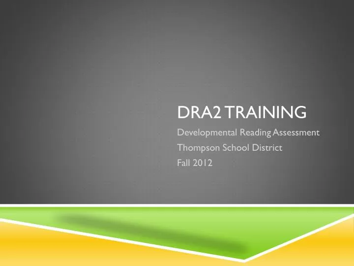 dra2 training