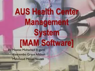 AUS Health Center Management System [MAM Software]
