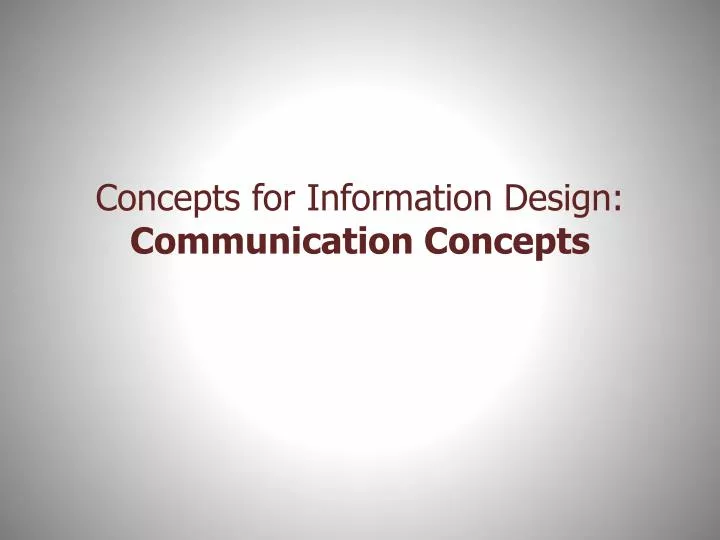 concepts for information design communication concepts