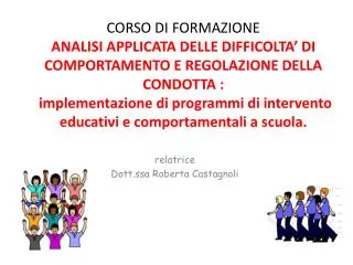 relatrice dott ssa roberta castagnoli