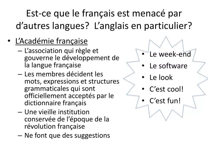 est ce que le fran ais est menac par d autres langues l anglais en particulier