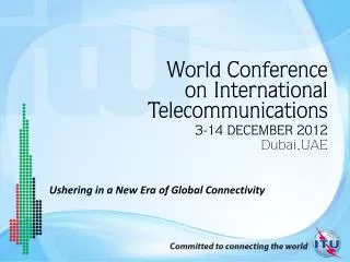 Ushering in a New Era of Global Connectivity