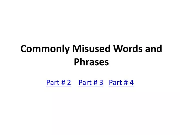 commonly misused words and phrases