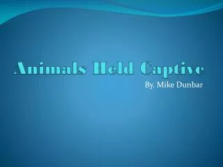 Animals Held Captive