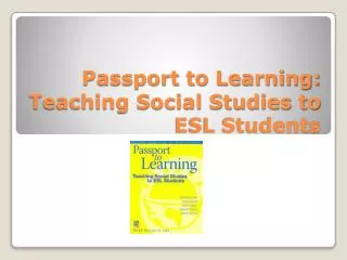 passport to learning teaching social studies to esl students