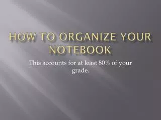 How to Organize your Notebook